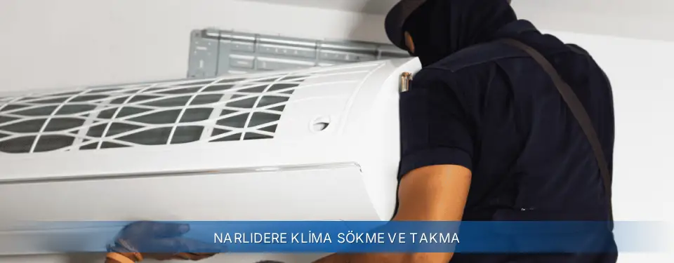 Narlıdere İlçemi General Electric Klima Sökme ve Takma